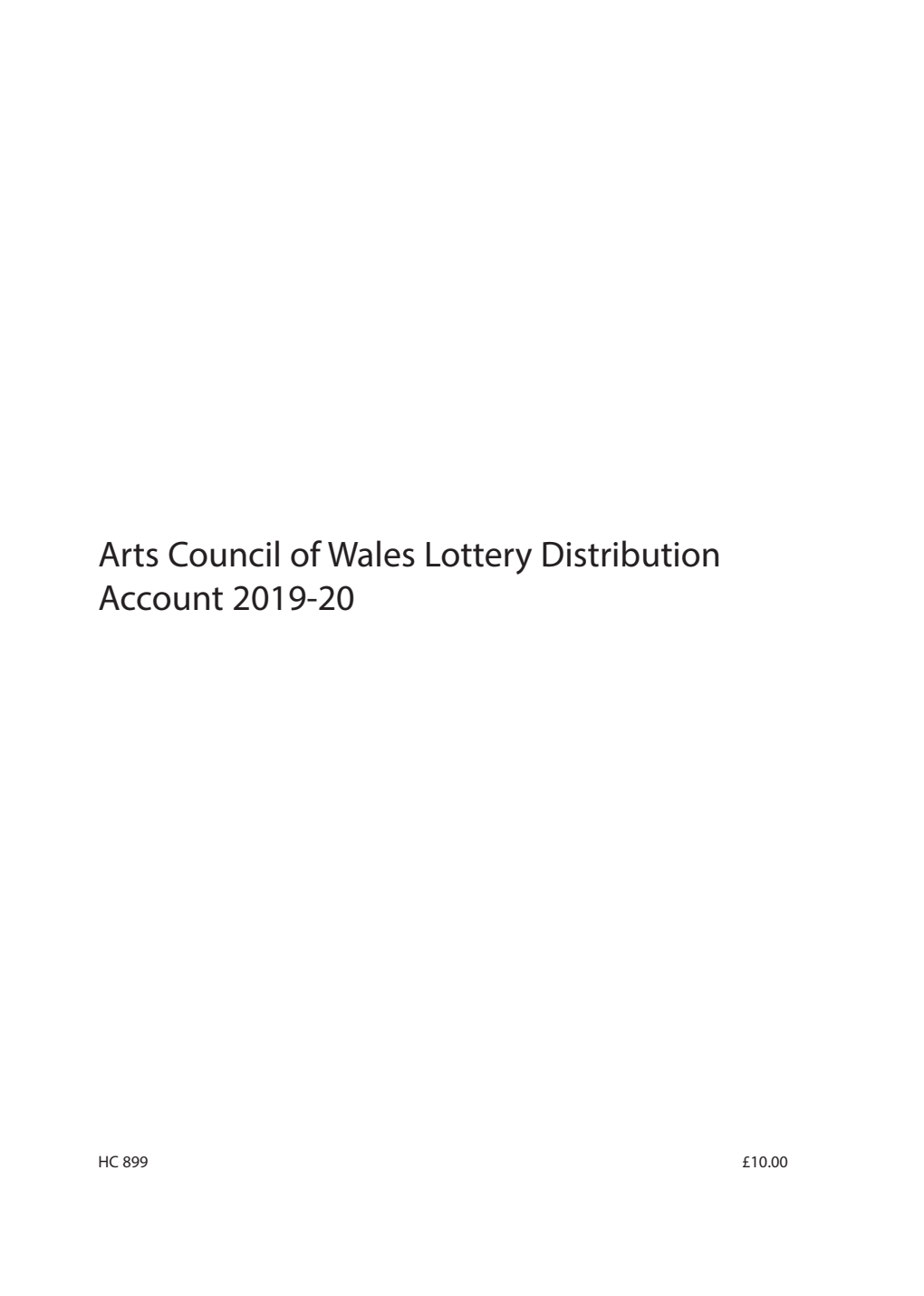 Arts Council of Wales Lottery Distribution Account 2019-20