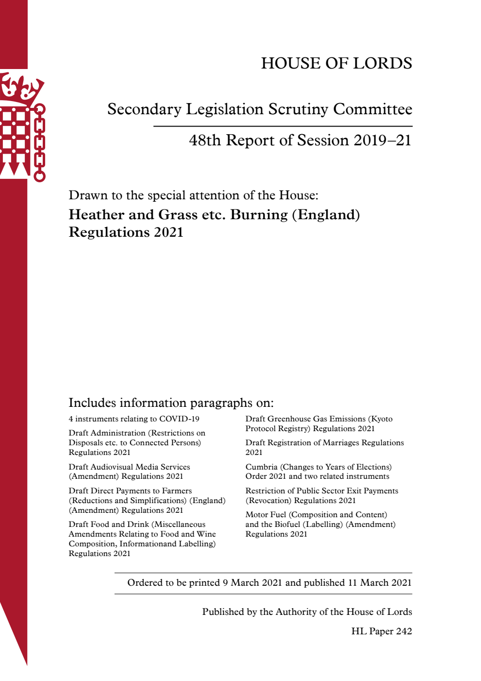 Secondary Legislation Scrutiny Committee 48th Report. Drawn to the special attention of the House: Heather and Grass etc. Burning (England) Regulations 2021
