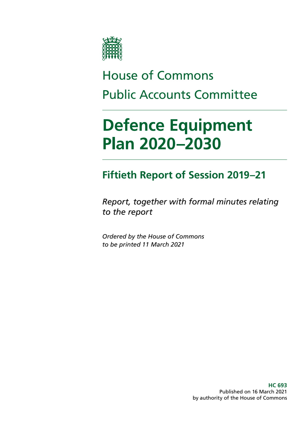 Public Accounts Committee 50th Report. Defence Equipment Plan 2020–2030 Volume 1. Report