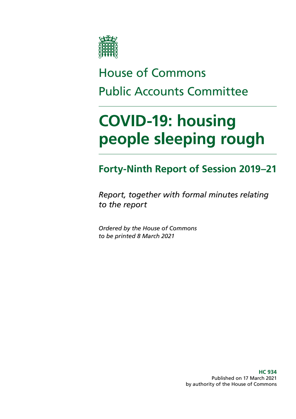 Public Accounts Committee 49th Report. COVID-19: housing people sleeping rough Volume 1. Report