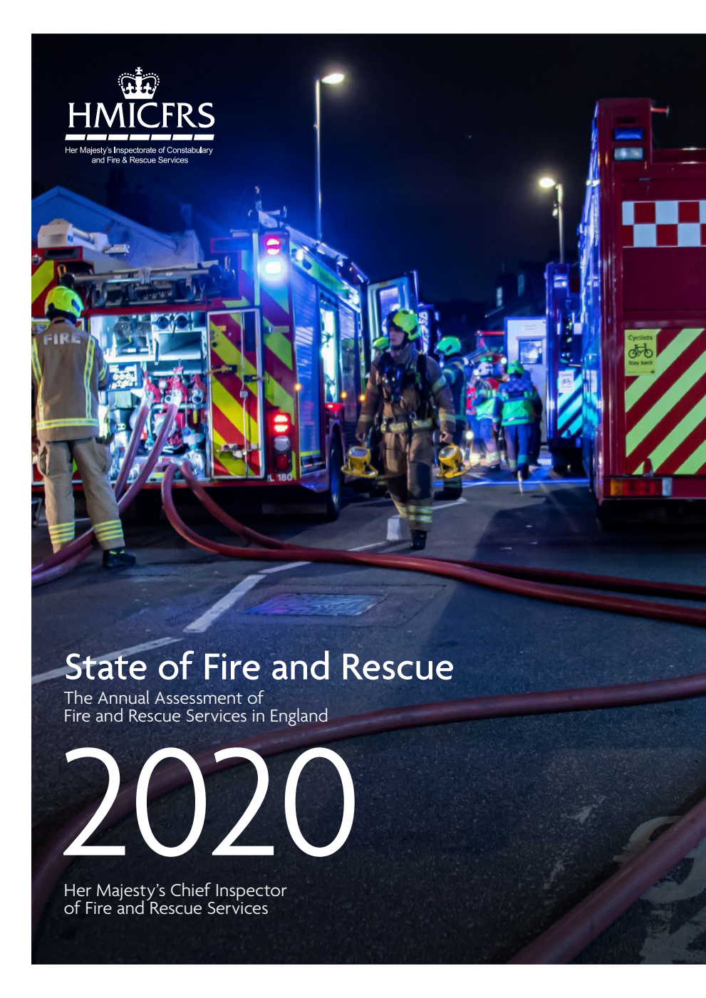State of Fire and Rescue – The Annual Assessment of Fire and Rescue Services in England 2020. Her Majesty’s Chief Inspector of Fire and Rescue Services