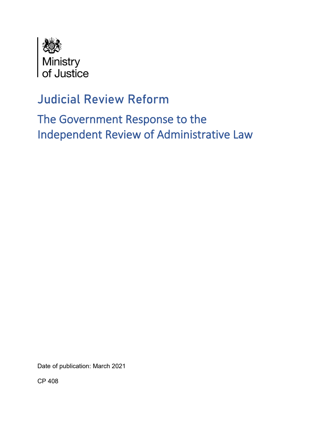 Judicial Review Reform. The Government Response to the Independent Review of Administrative Law