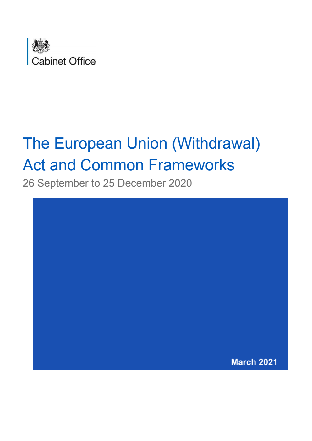 The European Union (Withdrawal) Act and Common Frameworks. 26 September to 25 December 2020