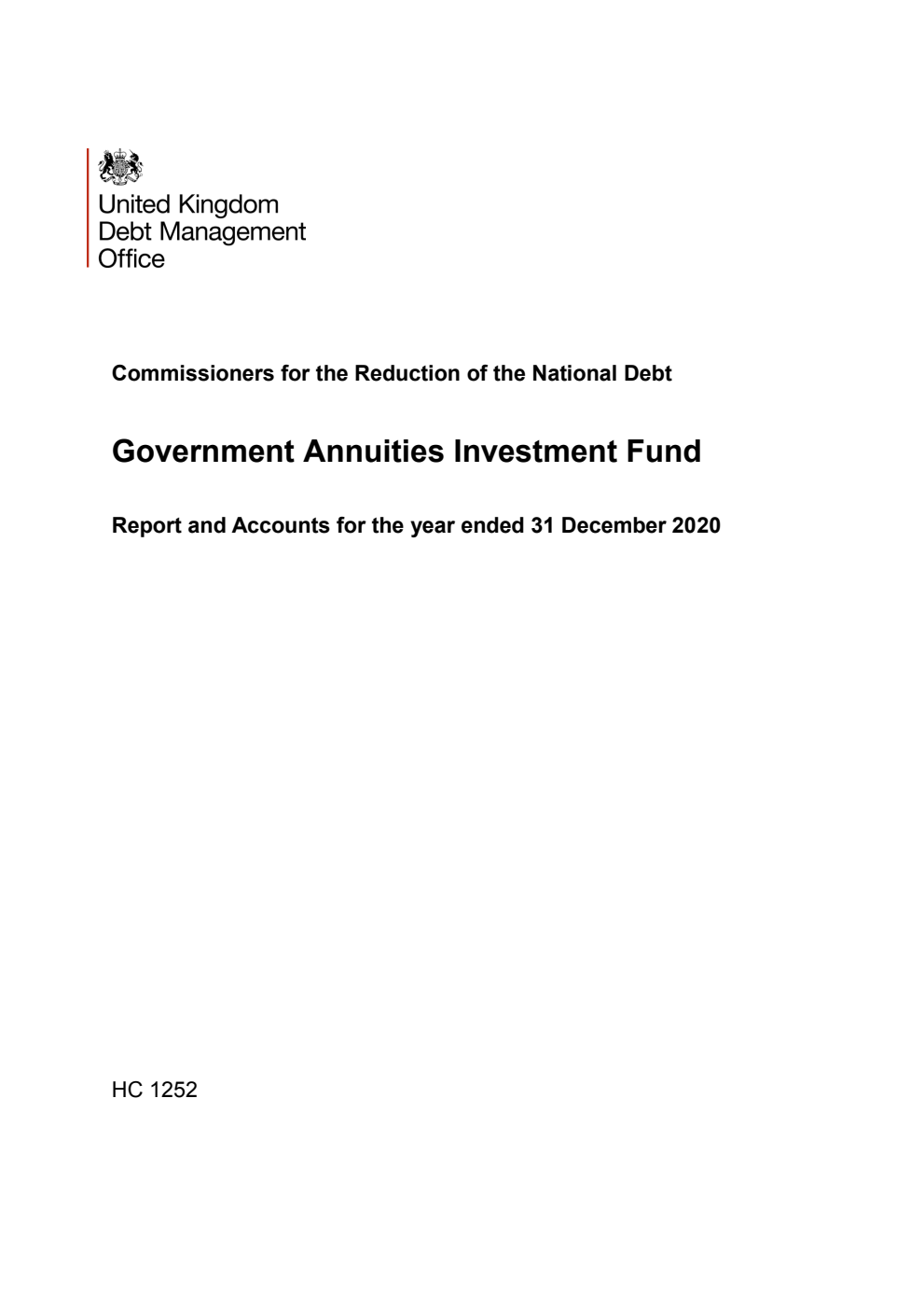 Commissioners for the Reduction of the National Debt. Government Annuities Investment Fund. Report and Accounts for the year ended 31 December 2020