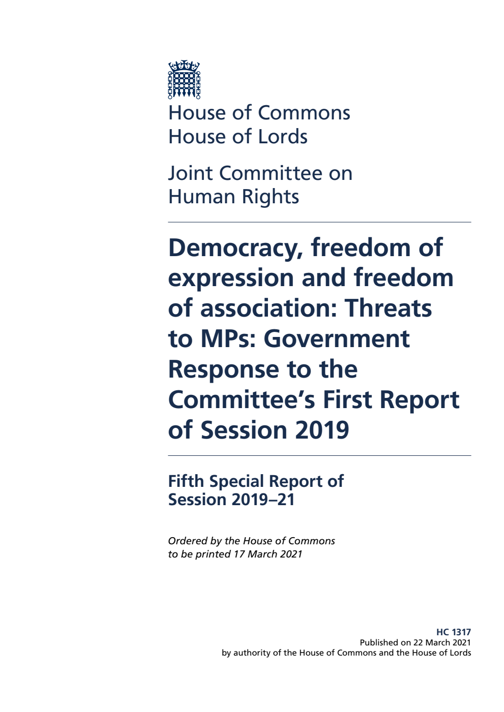 Human Rights Joint Committee 5th Special Report. Democracy, freedom of expression and freedom of association: Threats to MPs: Government Response to the Committee’s First Report of Session 2019