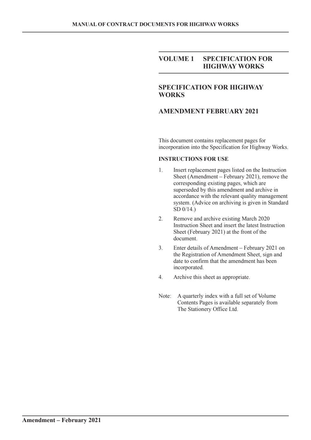 Manual of contract documents for highway works Volume 1 Specification for highway works. Amendment February 2021