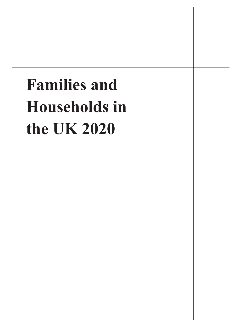 Families and Households in the UK 2020