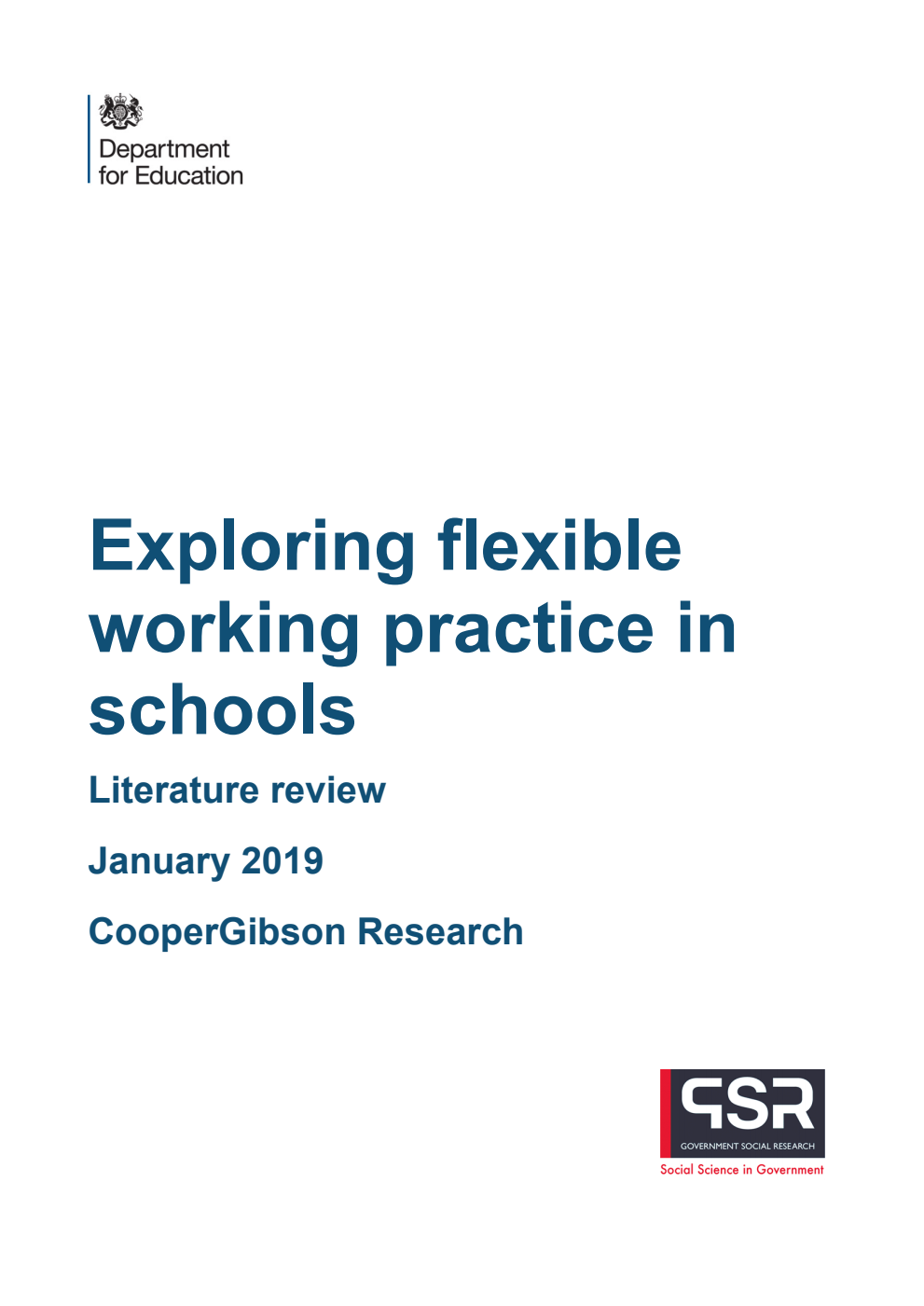 DFE-RR862 Exploring flexible working practice in schools. Literature review. January 2019
