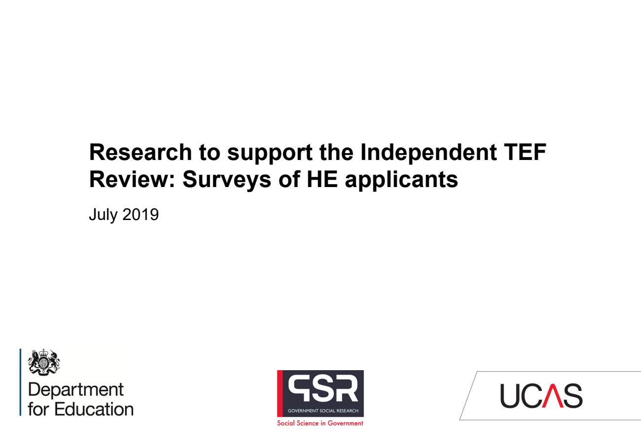 DFE-RR927 Research to support the Independent TEF Review: Surveys of HE applicants. July 2019