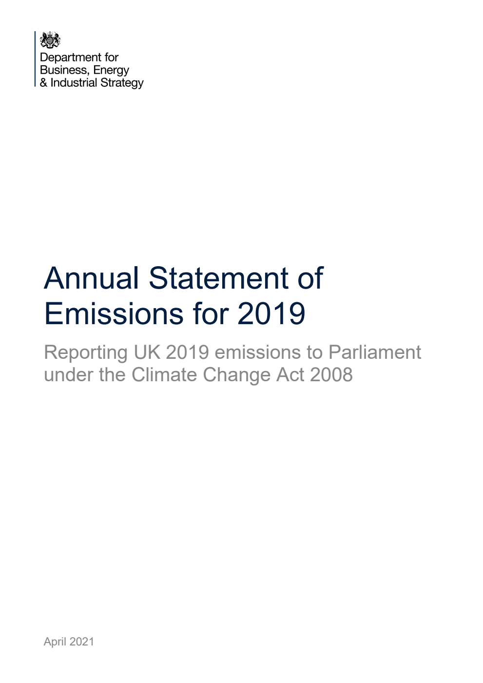 Annual Statement of Emissions for 2019. Reporting UK 2019 emissions to Parliament under the Climate Change Act 2008