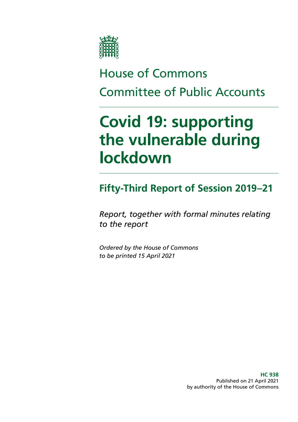 Public Accounts Committee 53rd Report. Covid 19: supporting the vulnerable during lockdown Volume 1. Report