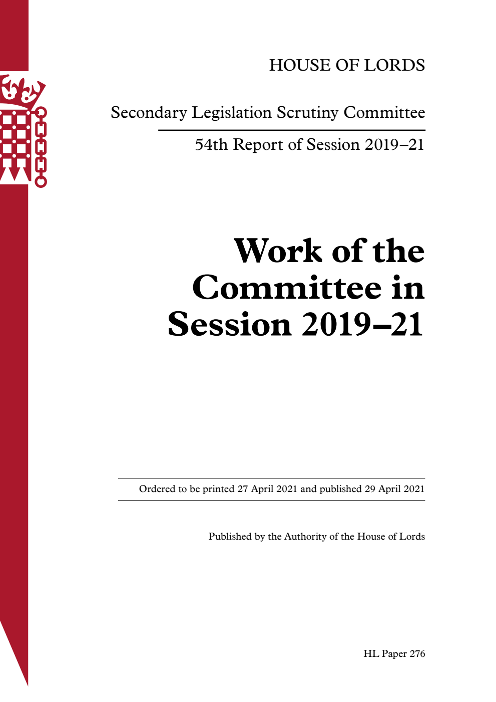 Secondary Legislation Scrutiny Committee 54th Report. Work of the Committee in Session 2019–21