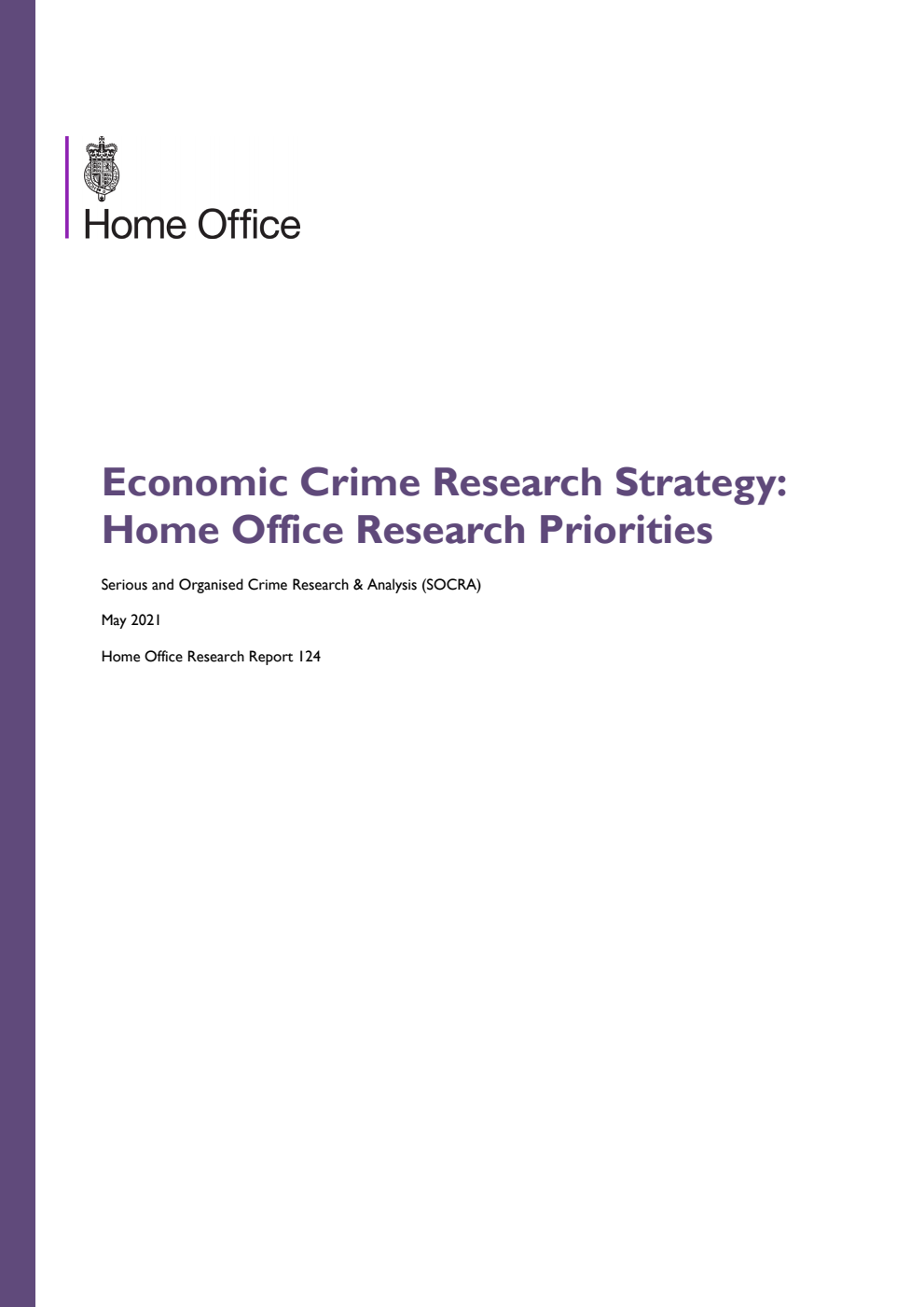 Home Office Research Report 124. Economic Crime Research Strategy: Home Office Research Priorities