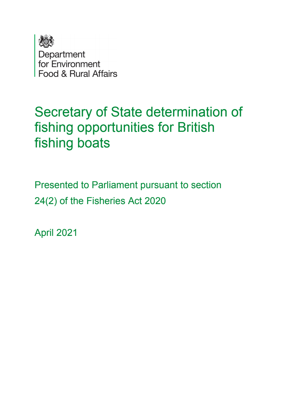 Secretary of State determination of fishing opportunities for British fishing boats. 1 April 2021