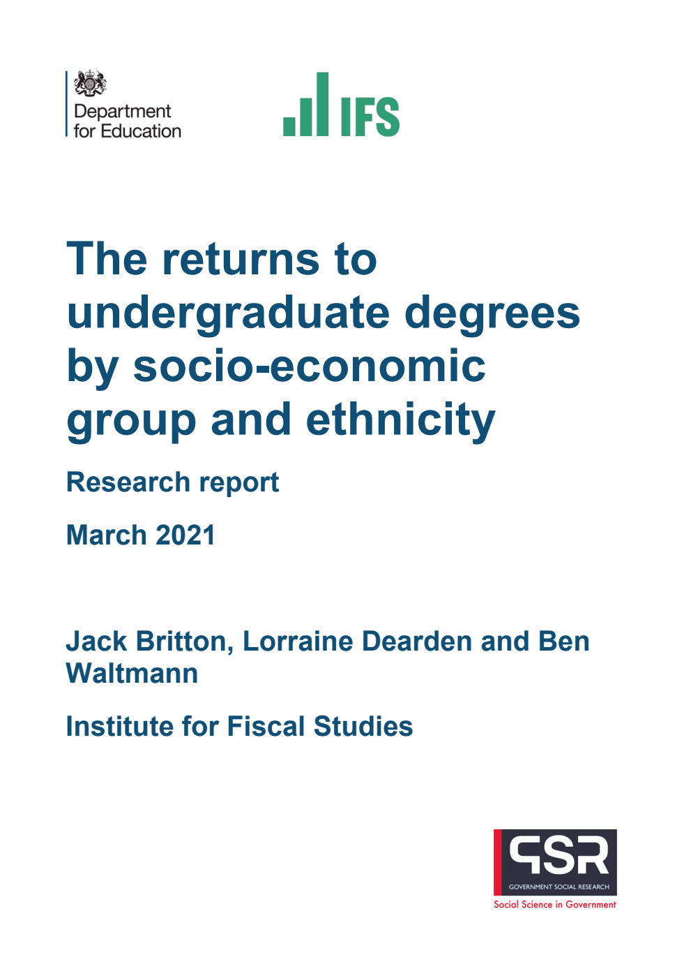 DFE-RR1100 The returns to undergraduate degrees by socio-economic group and ethnicity. Research report. March 2021