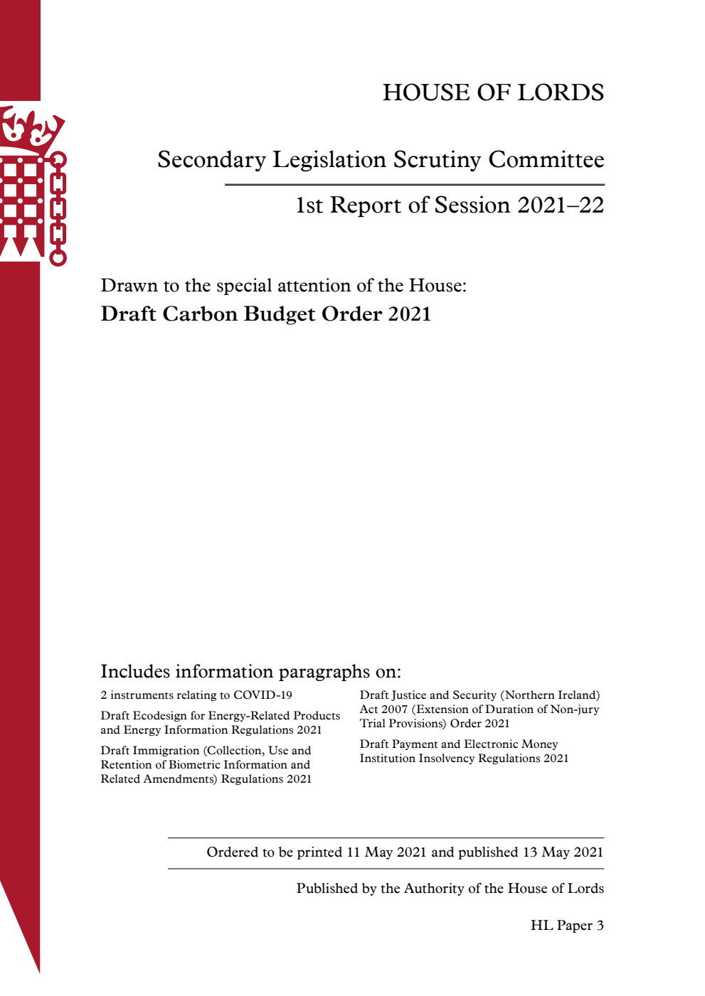 Secondary Legislation Scrutiny Committee 1st Report. Drawn to the special attention of the House: Draft Carbon Budget Order 2021