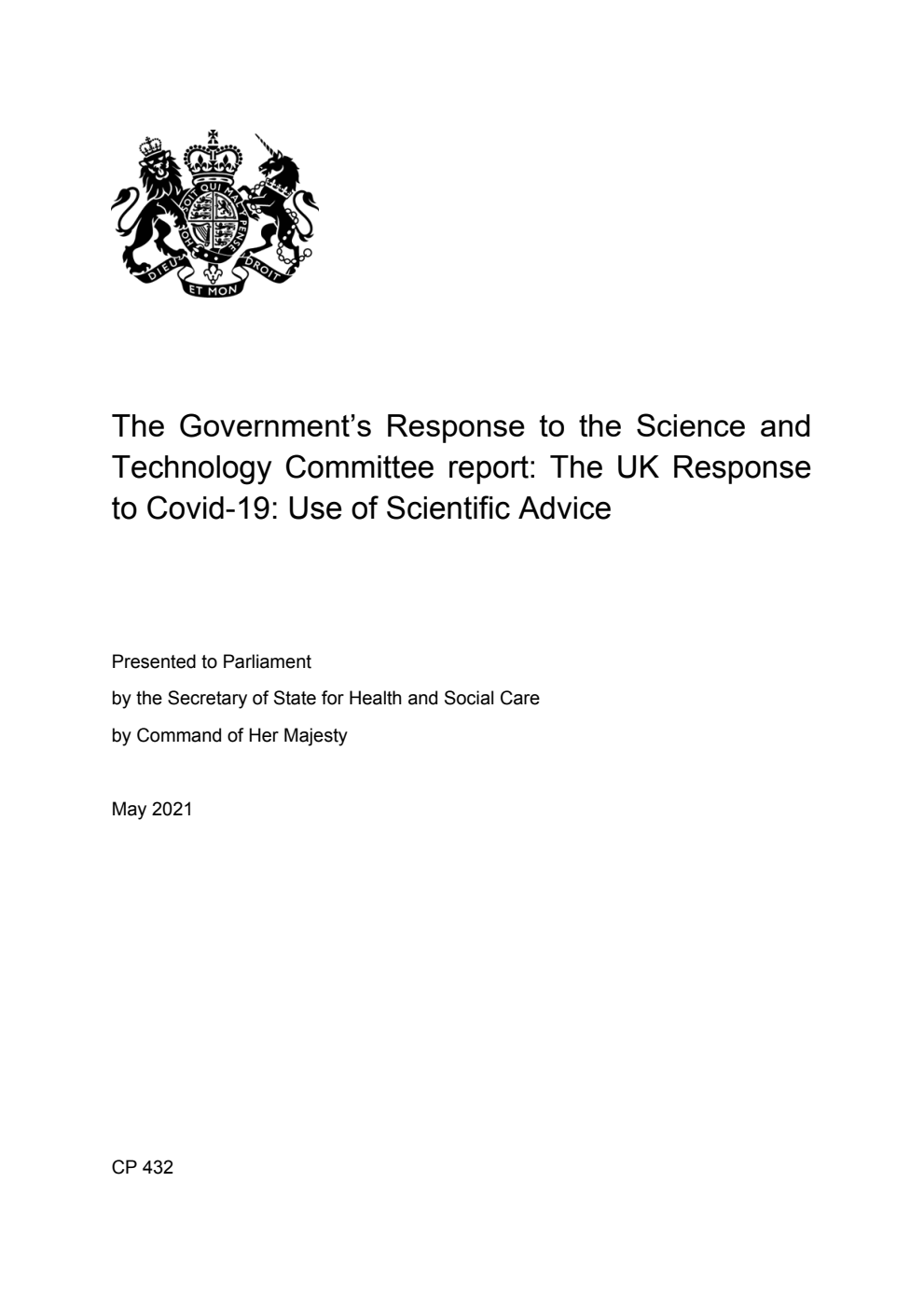 The Government’s Response to the Science and Technology Committee report: The UK Response to Covid-19: Use of Scientific Advice