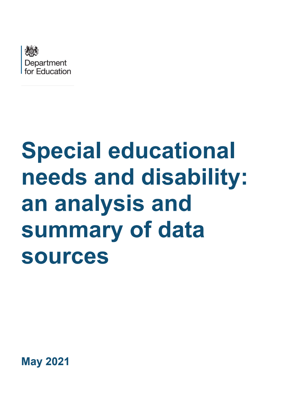 Special educational needs and disability: an analysis and summary of data sources. May 2021