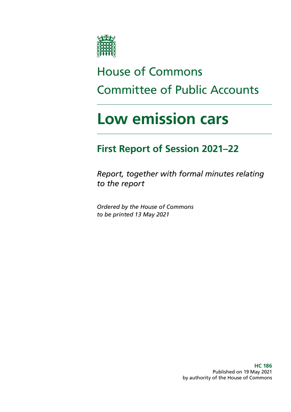 Public Accounts Committee 1st Report. Low emission cars Volume 1. Report
