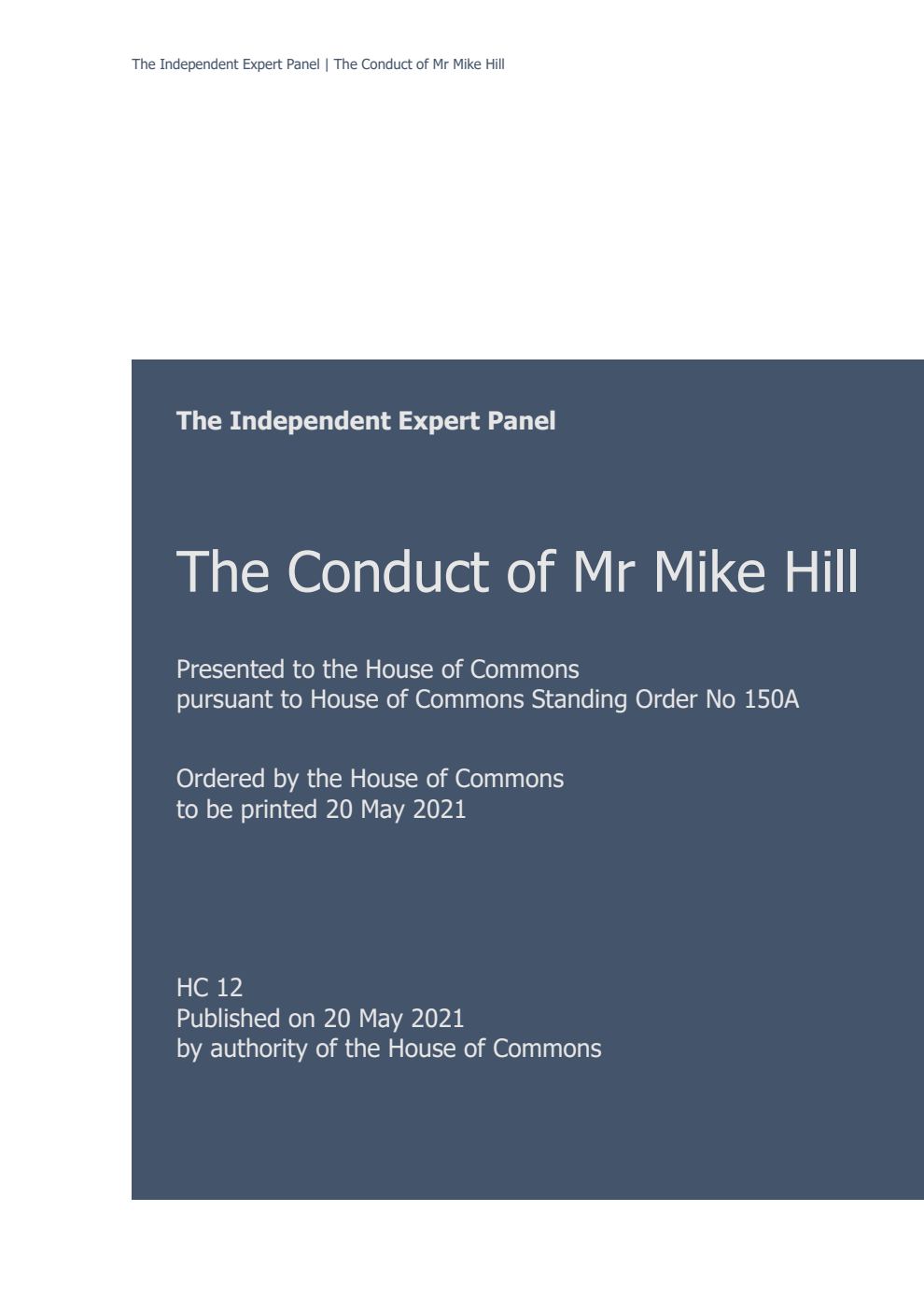 The Conduct of Mr Mike Hill