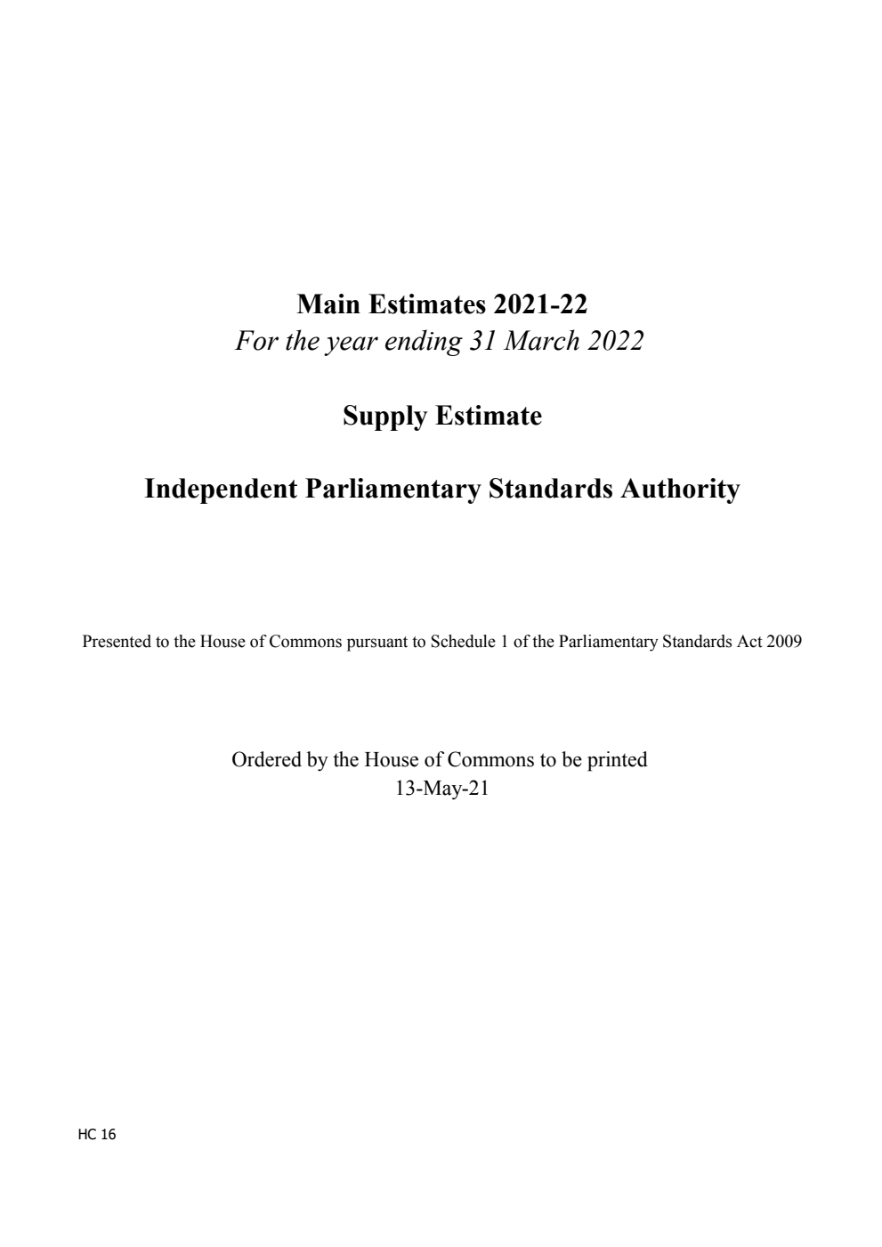 Main Estimate 2021-22 Supply Estimates Independent Parliamentary Standards Authority