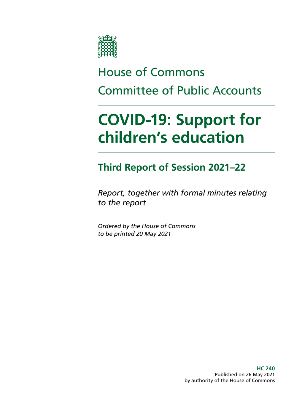 Public Accounts Committee 3rd Report. COVID-19: Support for children’s education Volume 1. Report