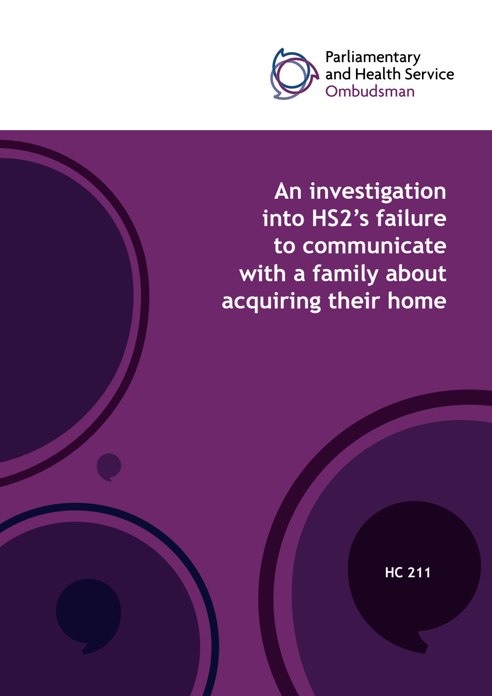 An investigation into HS2’s failure to communicate with a family about acquiring their home