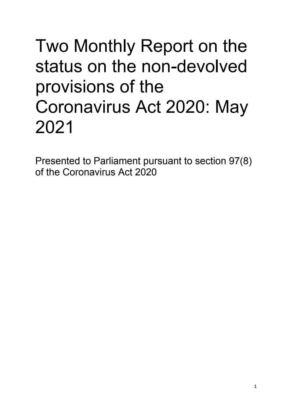 Two Monthly Report on the status on the non-devolved provisions of the Coronavirus Act 2020: May 2021