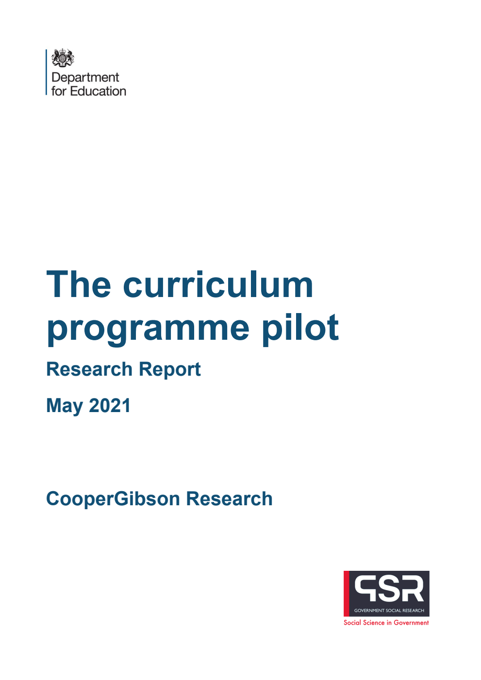 DFE-RR1128 The curriculum programme pilot. Research Report. May 2021