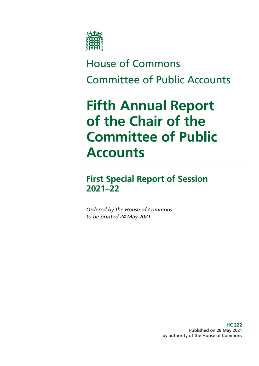Public Accounts Committee 1st Special Report. Fifth Annual Report of the Chair of the Committee of Public Accounts