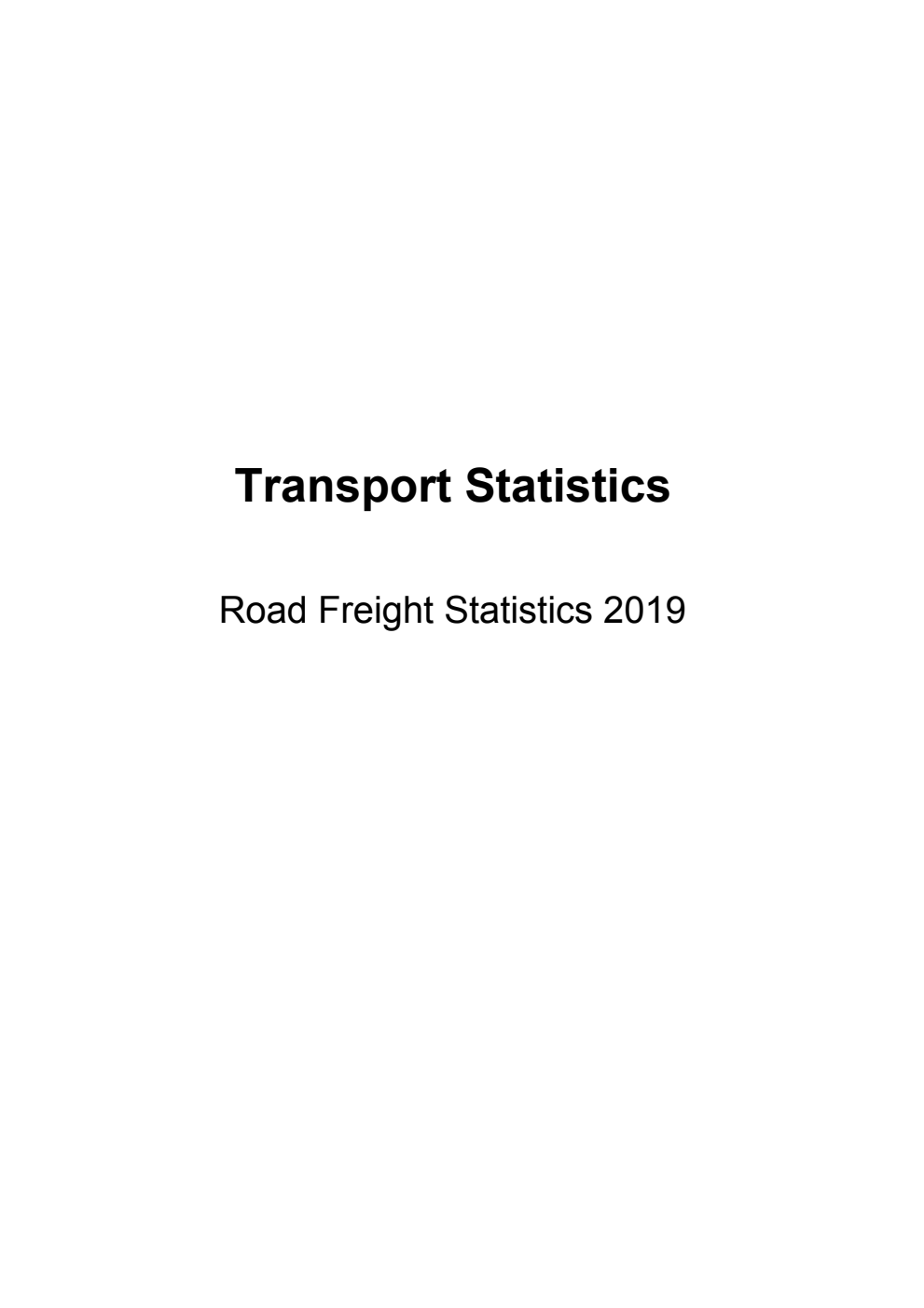 Transport Statistics: Road Freight Statistics 2019