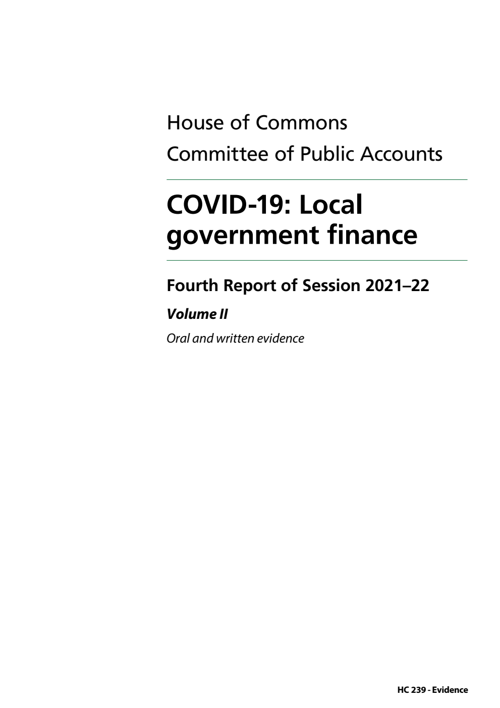 Public Accounts Committee 4th Report. COVID-19: Local government finance Volume 2. Oral and written evidence