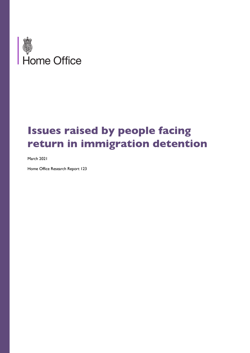 Home Office Research Report 123. Issues raised by people facing return in immigration detention