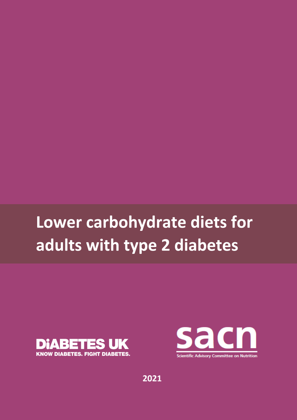 SACN Lower carbohydrate diets for adults with type 2 diabetes