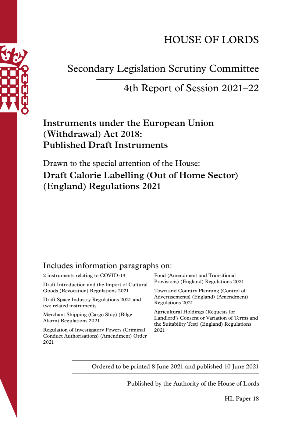 Secondary Legislation Scrutiny Committee 4th Report. Instruments under the European Union (Withdrawal) Act 2018: Published Draft Instruments. Drawn to the special attention of the House: Draft Calorie Labelling (Out of Home Sector) (England) Regulations 2021