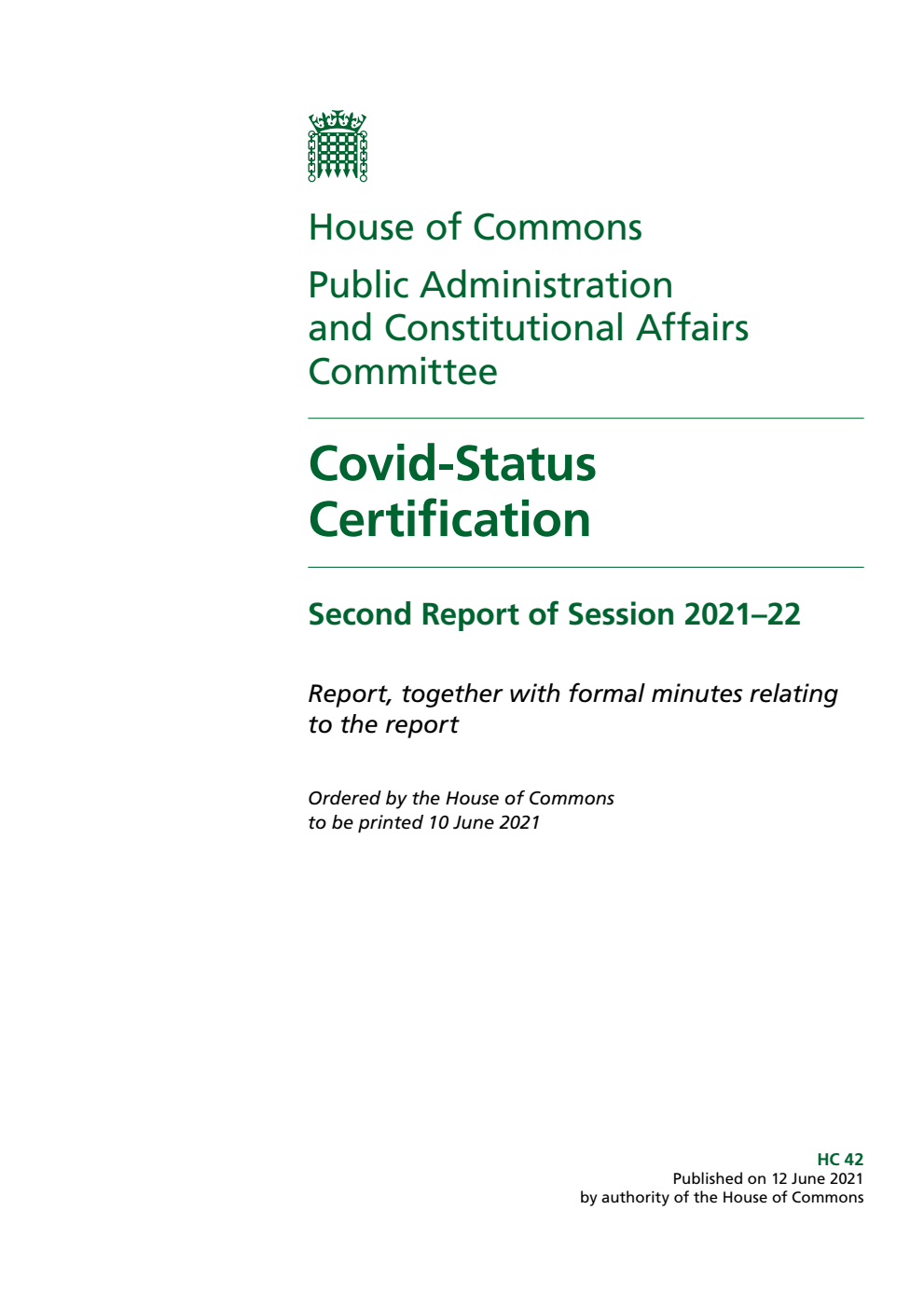 Public Administration and Constitutional Affairs Committee 2nd Report. Covid-Status Certification Volume 1. Report