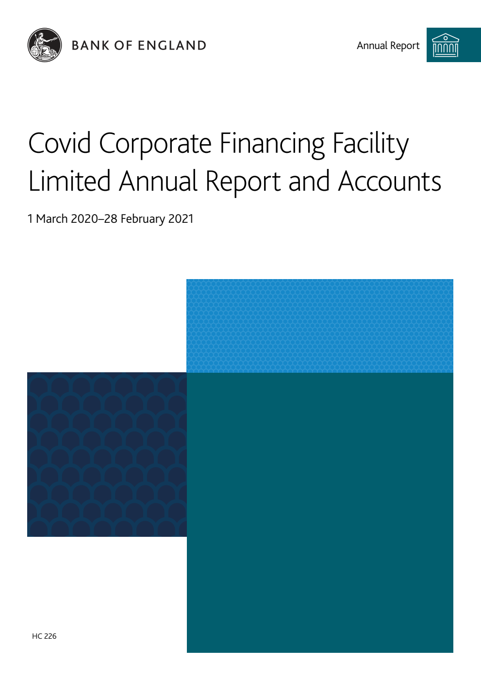 Covid Corporate Financing Facility Limited Annual Report and Accounts 1 March 2020 - 28 February 2021