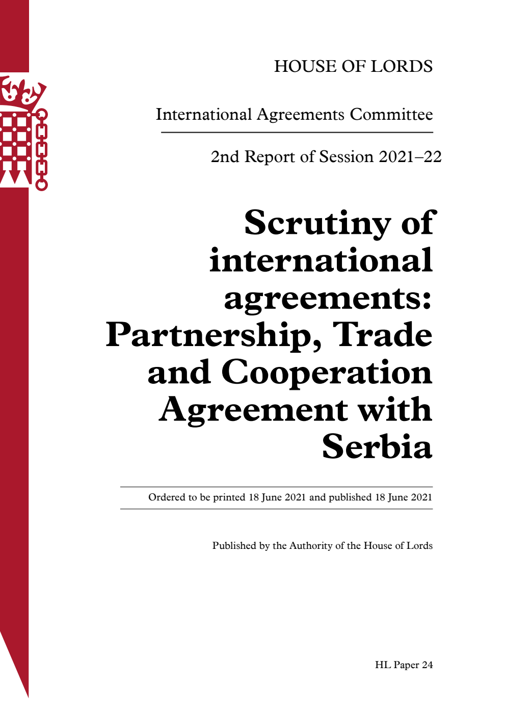 International Agreements Committee 2nd Report. Scrutiny of international agreements: Partnership, Trade and Cooperation Agreement with Serbia