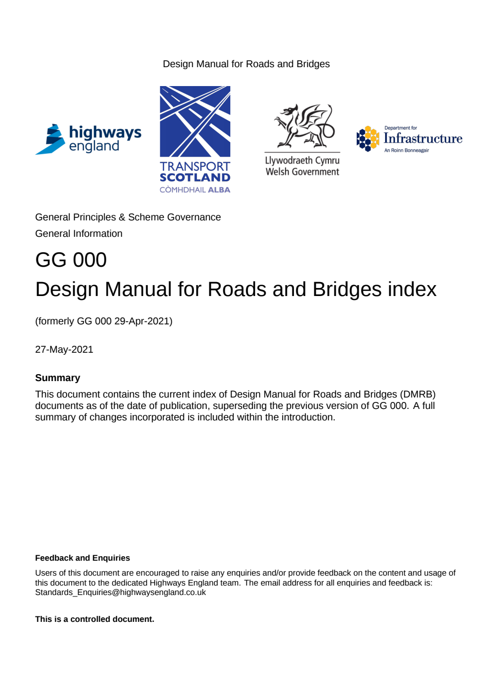 Design manual for roads and bridges. General Principles and Scheme Governance. General Information. GG 000 Design Manual for Roads and Bridges index. May 2021