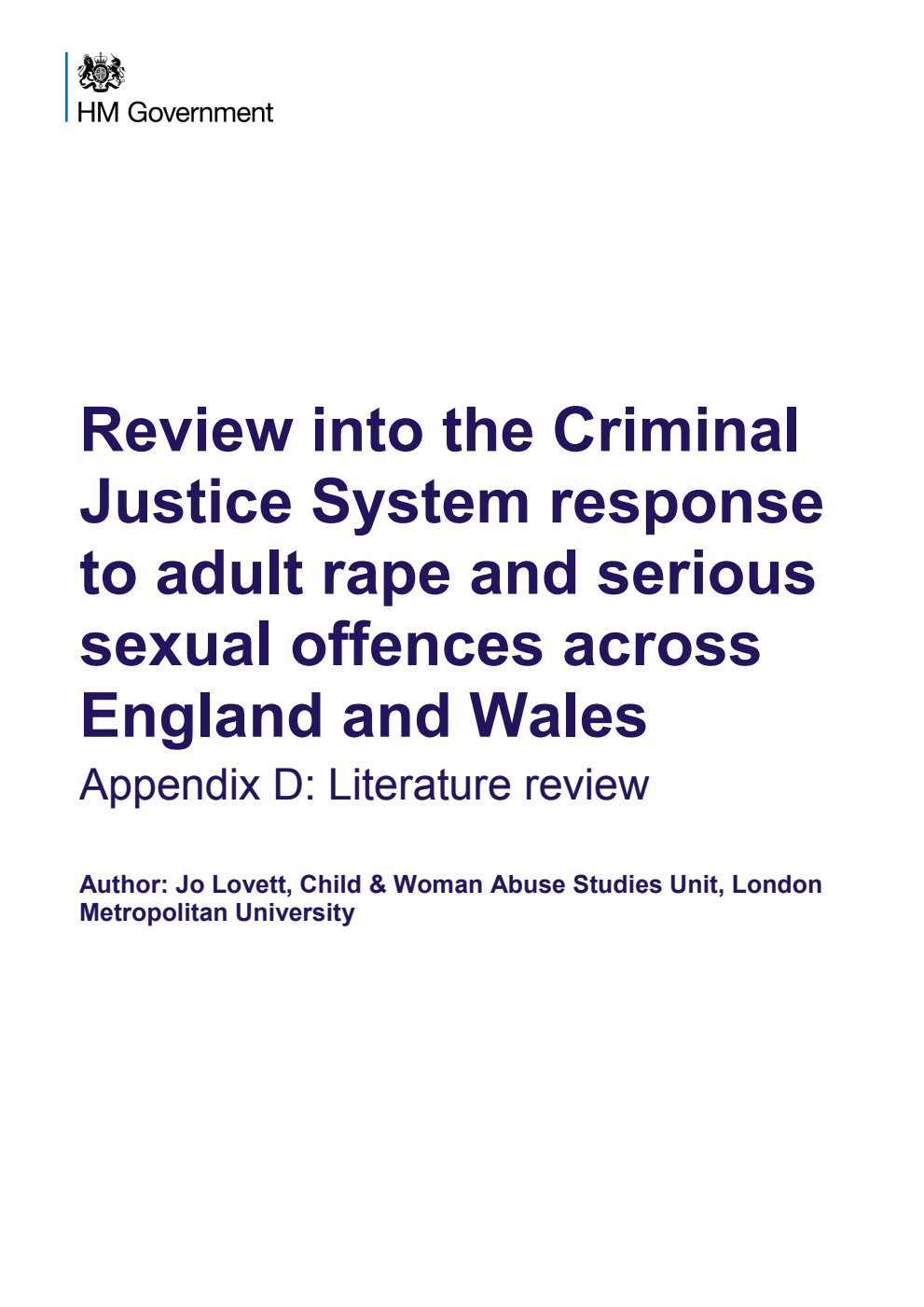 Review into the Criminal Justice System response to adult rape and serious sexual offences across England and Wales. Appendix D: Literature review