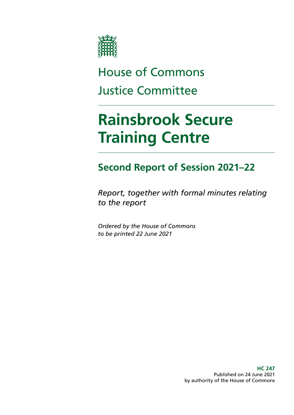 Justice Committee 2nd Report. Rainsbrook Secure Training Centre
