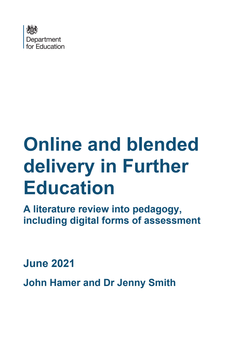 DFE-RR1138 Online and blended delivery in Further Education. A literature review into pedagogy, including digital forms of assessment. June 2021