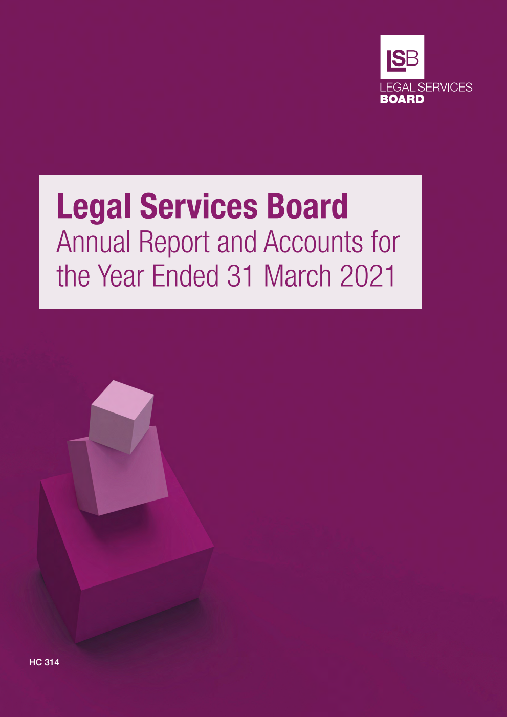 Legal Services Board Annual Report and Accounts for the year ended 31 March 2021