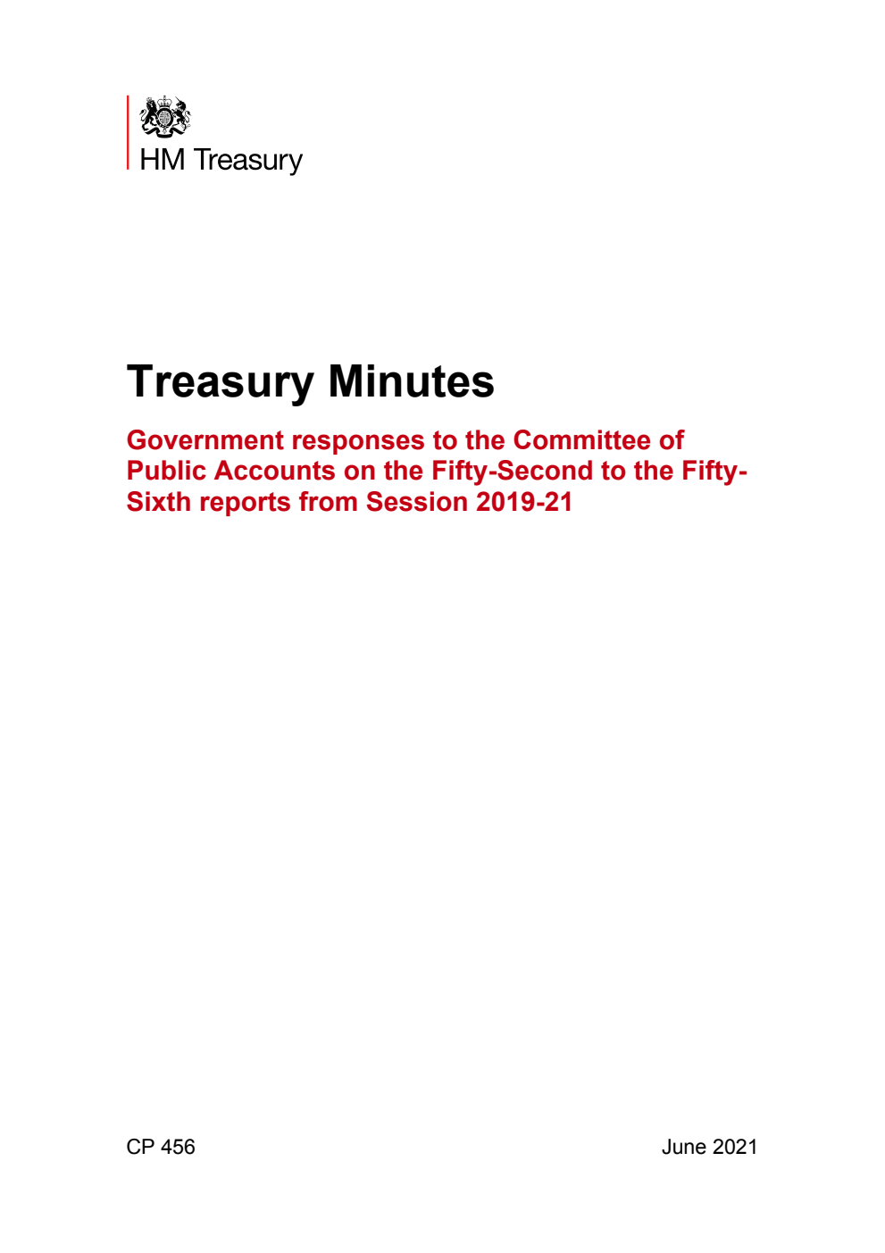 Treasury Minutes Government responses to the Committee of Public Accounts on the Fifty-Second to the Fifty-Sixth reports from Session 2019-21