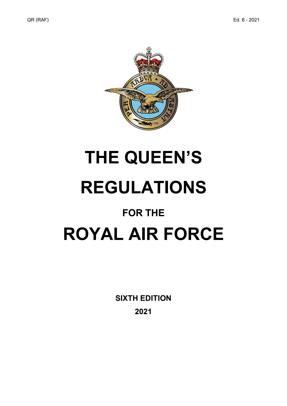 The Queen's regulations for the Royal Air Force Sixth Edition 2021