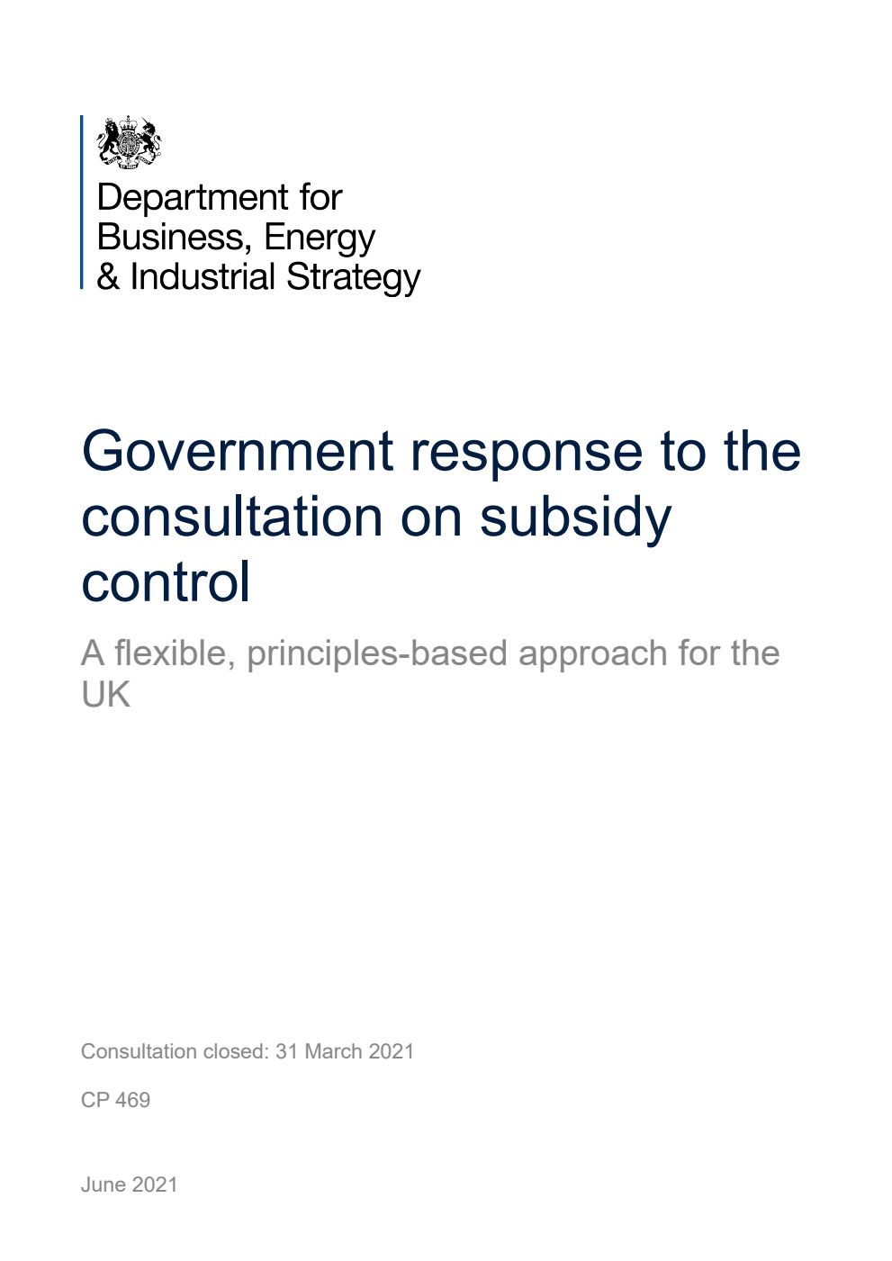 Government response to the consultation on subsidy control. A flexible, principles-based approach for the UK