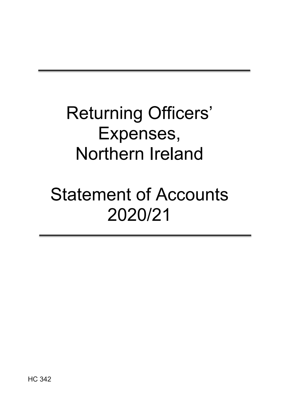 Returning Officers’ Expenses, Northern Ireland Statement of Accounts 2020/21