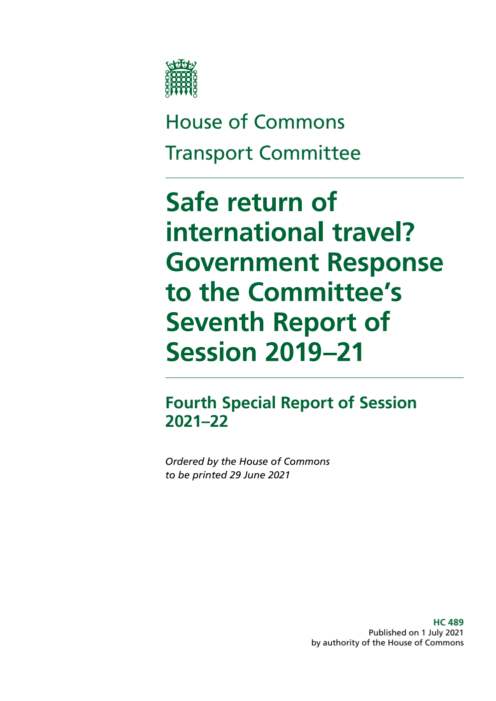 Transport Committee 4th Special Report. Safe return of international travel? Government Response to the Committee’s Seventh Report of Session 2019–21