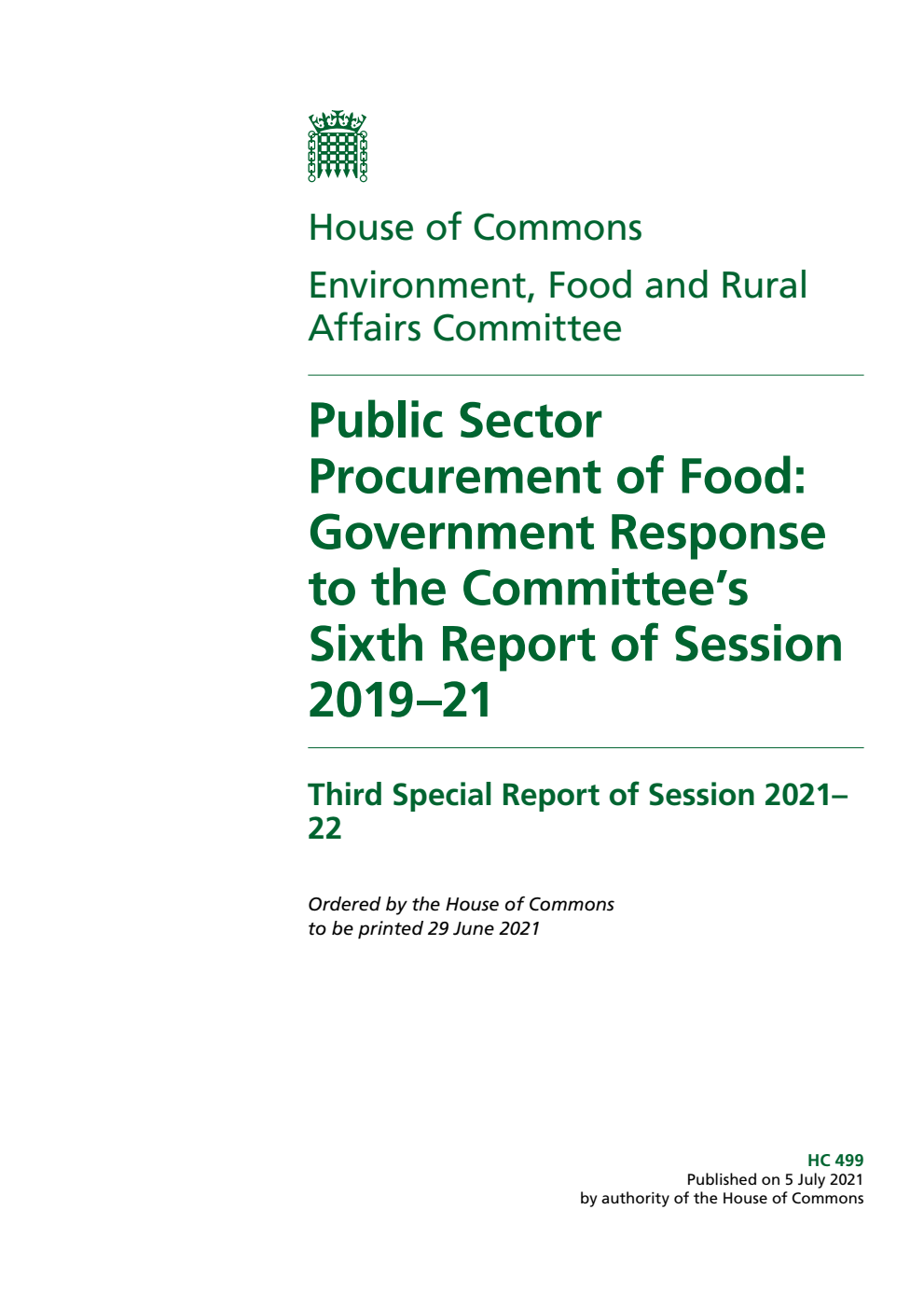 Environment, Food and Rural Affairs Committee 3rd Special Report. Public Sector Procurement of Food: Government Response to the Committee’s Sixth Report of Session 2019–21