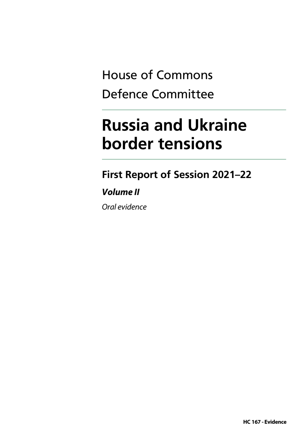 Defence Committee 1st Report. Russia and Ukraine border tensions Volume 2. Oral evidence